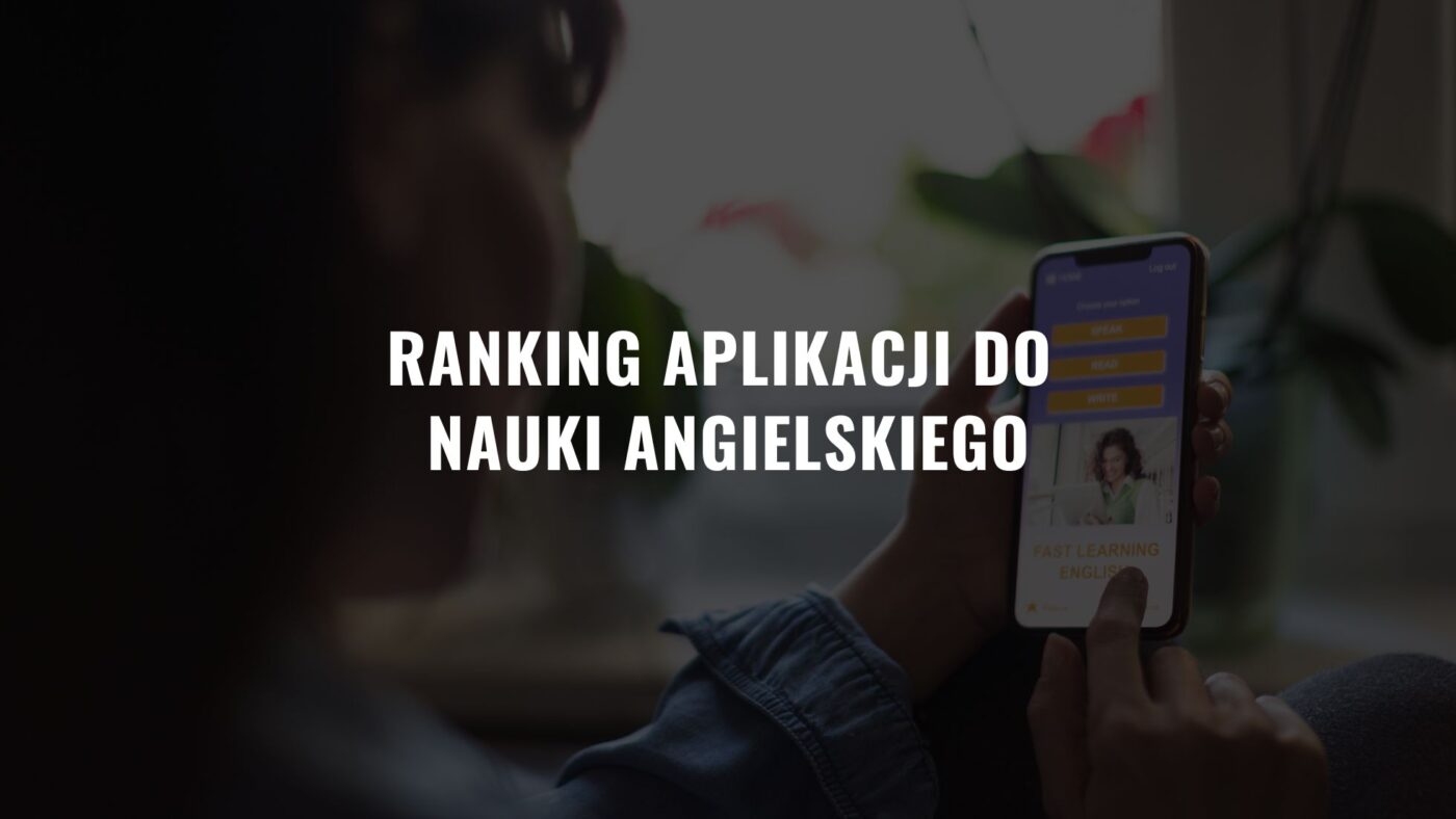 Ranking aplikacji do nauki angielskiego
